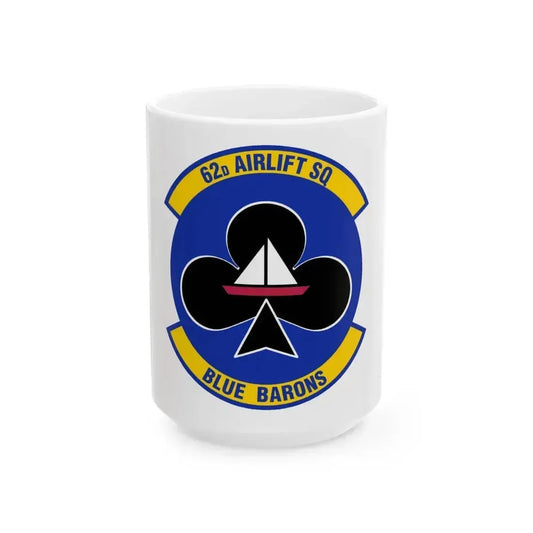 62 Airlift Squadron (U.S. Air Force) White Coffee Mug 15oz - Go Mug Yourself