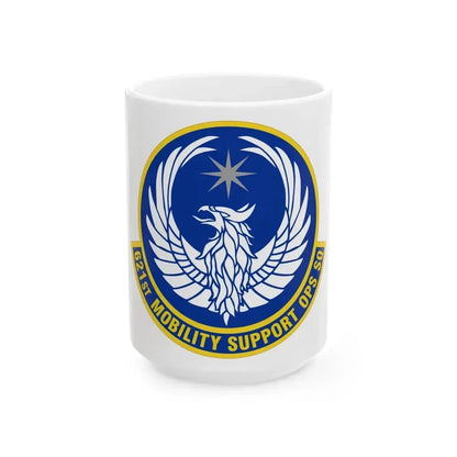 621 Mobility Support Operations Squadron AMC (U.S. Air Force) White Coffee Mug 15oz - Go Mug Yourself