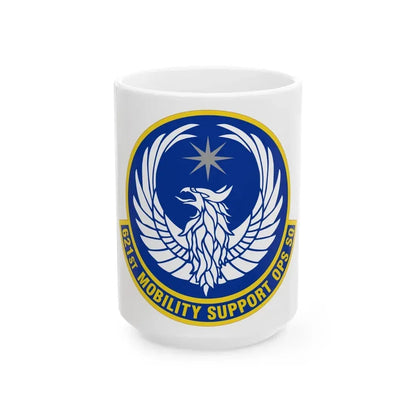 621 Mobility Support Operations Squadron AMC (U.S. Air Force) White Coffee Mug 15oz - Go Mug Yourself
