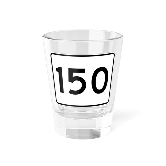 MA Route 150 (Massachusetts) (Road Sign) Shot Glass 1.5oz