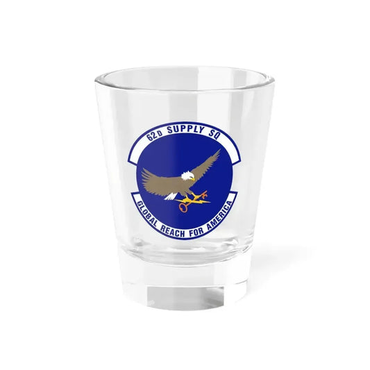 62d Supply Squadron (U.S. Air Force) Shot Glass 1.5oz 1.5oz - Go Mug Yourself