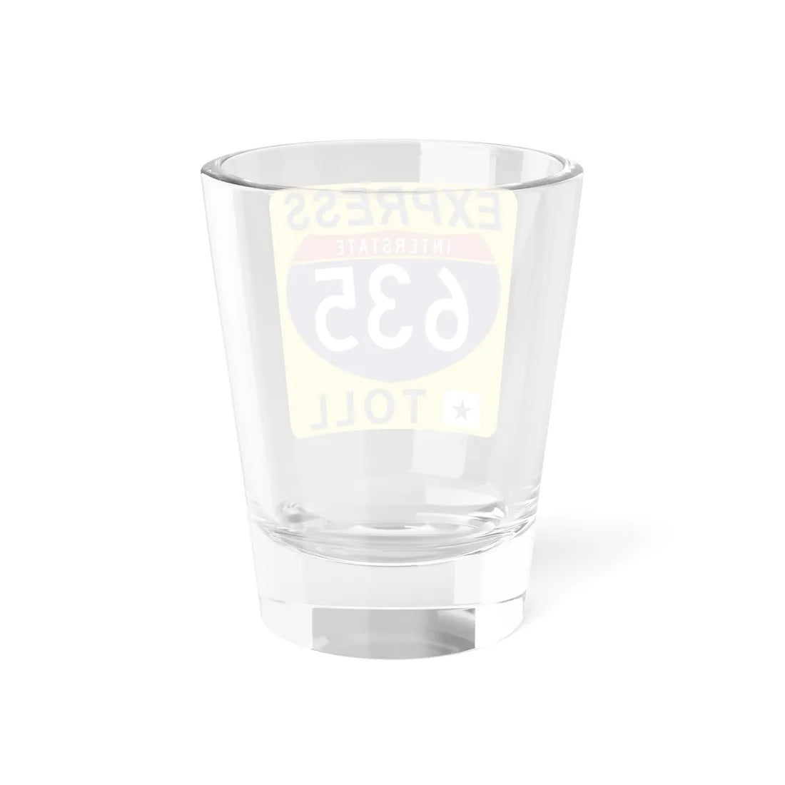 635 Express Lane free (Texas) (Road Sign) Shot Glass 1.5oz - Go Mug Yourself