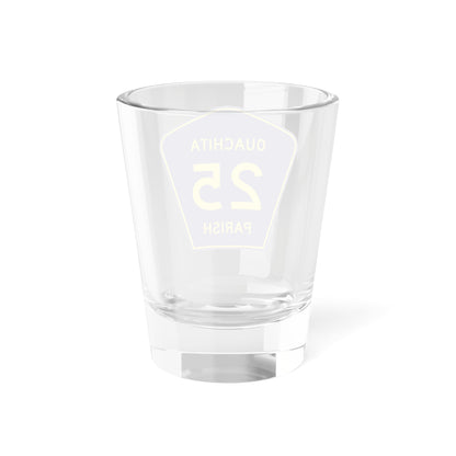 Ouachita Parish 25 (Louisiana) (Road Sign) Shot Glass 1.5oz