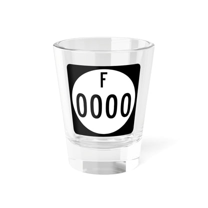 Circle sign F0000 Virginia template (Virginia) (Road Sign) Shot Glass 1.5oz