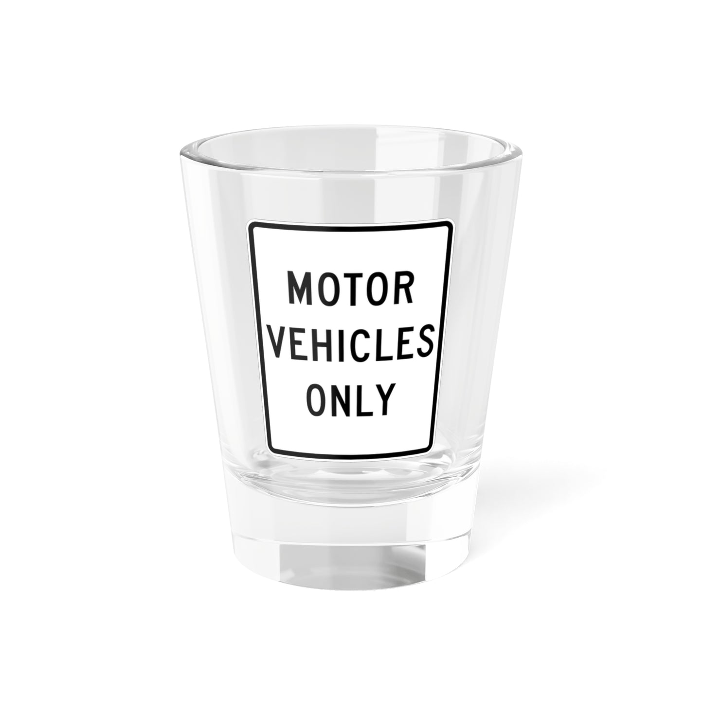 MUTCD-MI R5-11a (Michigan) (Road Sign) Shot Glass 1.5oz