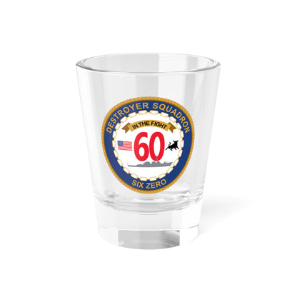 Destroyer Sq 60 (U.S. Navy) Shot Glass 1.5oz