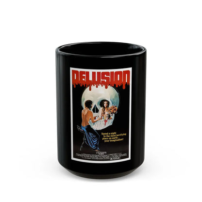 DELUSION (THE HOUSE WHERE DEATH LIVES) 1980 Movie Poster - Black Coffee Mug-15oz-Go Mug Yourself