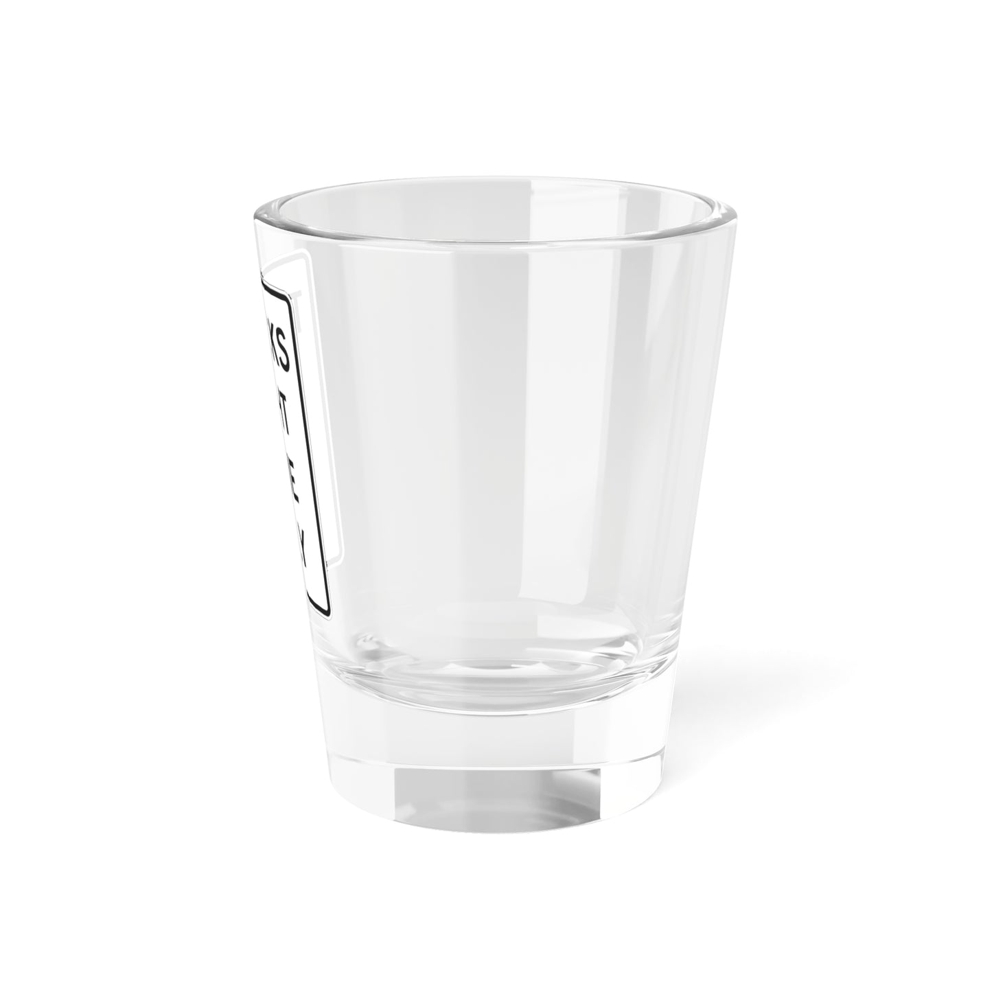 MUTCD-CA R53B (California) (Road Sign) Shot Glass 1.5oz