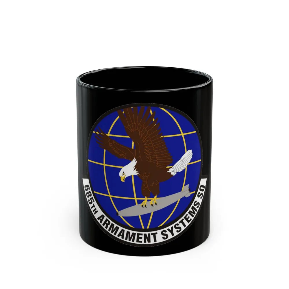 685th Armament Systems Squadron (U.S. Air Force) Black Coffee Mug-11oz-Go Mug Yourself