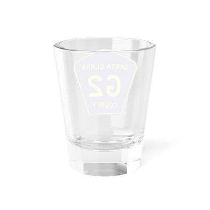 Santa Clara County G2 (California) (Road Sign) Shot Glass 1.5oz