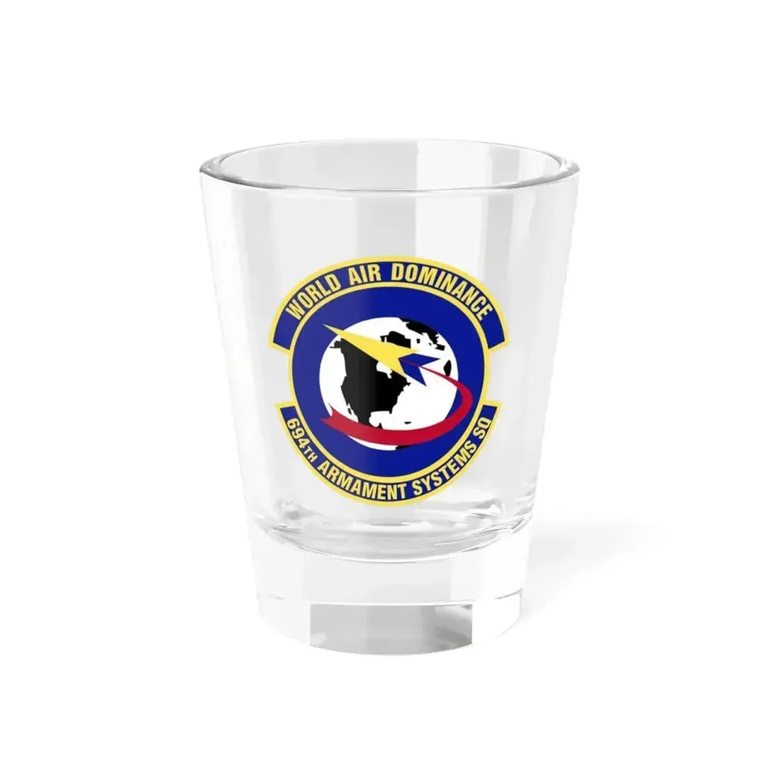 694th Armament Systems Squadron (U.S. Air Force) Shot Glass 1.5oz 1.5oz - Go Mug Yourself
