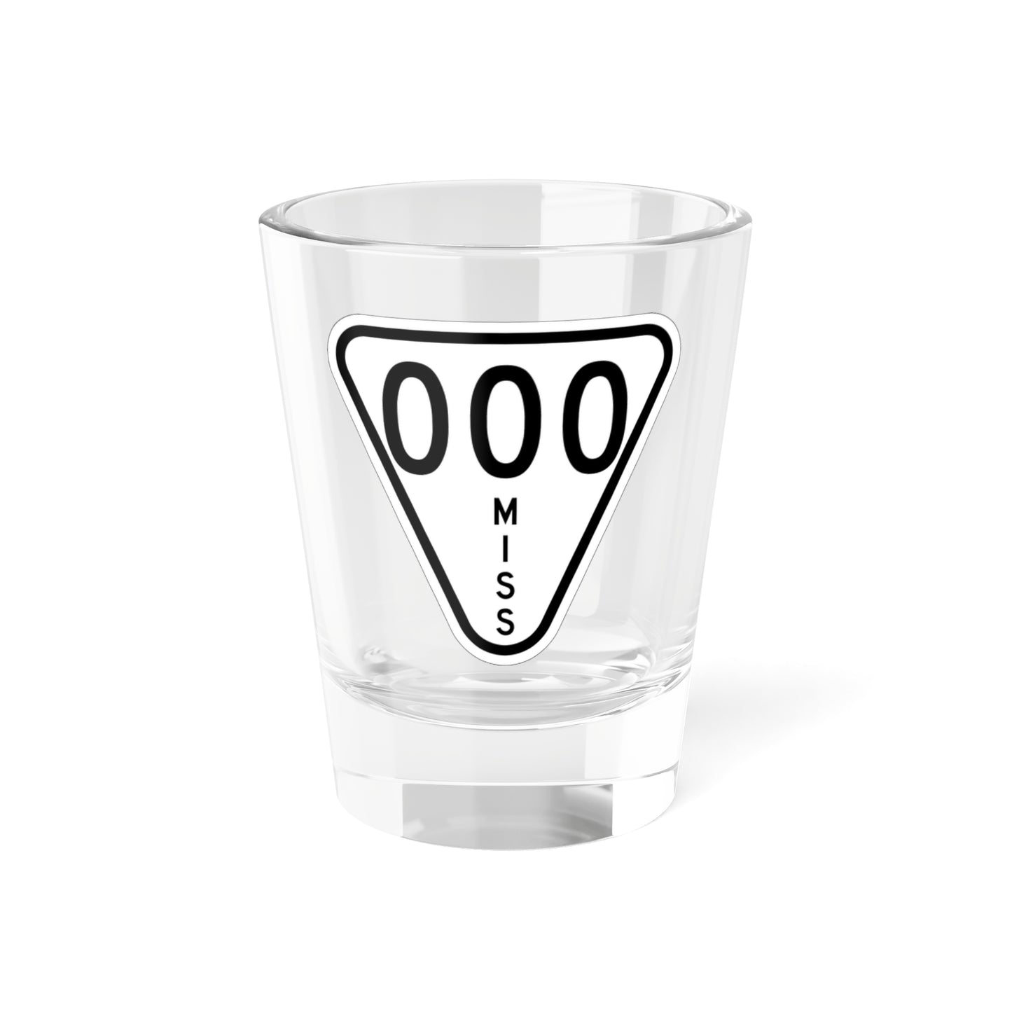 Mississippi 000 1948 (Mississippi) (Road Sign) Shot Glass 1.5oz