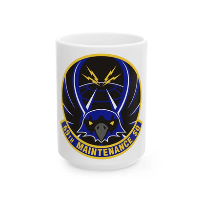 69th Maintenance Squadron (U.S. Air Force) White Coffee Mug-15oz-Go Mug Yourself