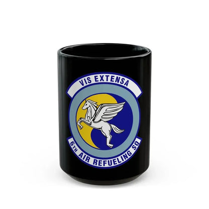 6th Air Refueling Squadron (U.S. Air Force) Black Coffee Mug 15oz - Go Mug Yourself