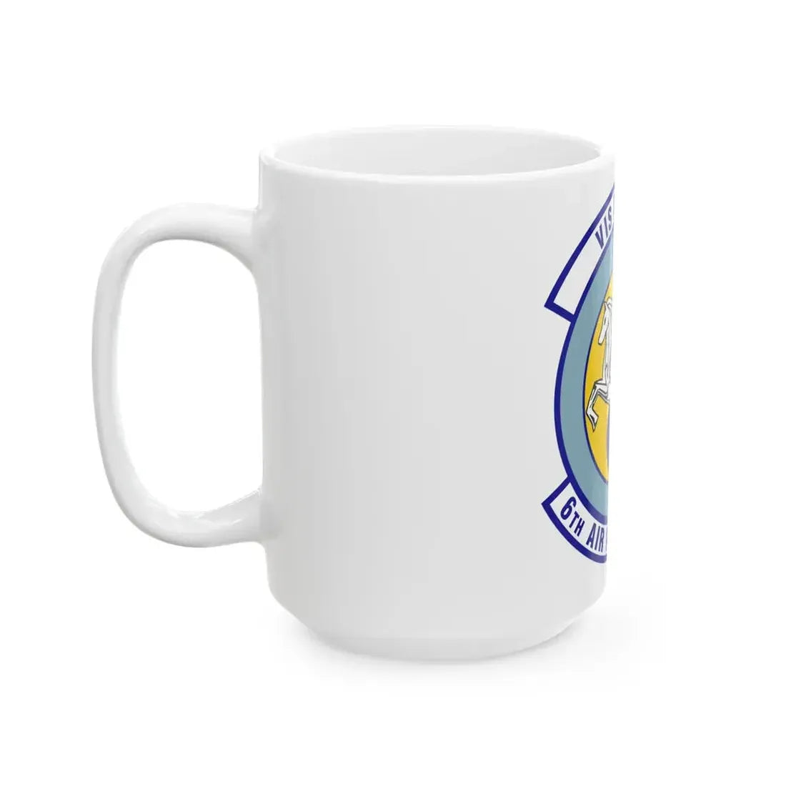 6th Air Refueling Squadron (U.S. Air Force) White Coffee Mug - Go Mug Yourself