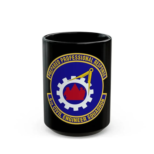 6th Civil Engineer Squadaron (U.S. Air Force) Black Coffee Mug 15oz - Go Mug Yourself