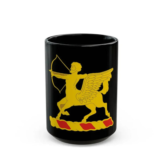 6th Field Artillery Regiment (U.S. Army) Black Coffee Mug 15oz - Go Mug Yourself
