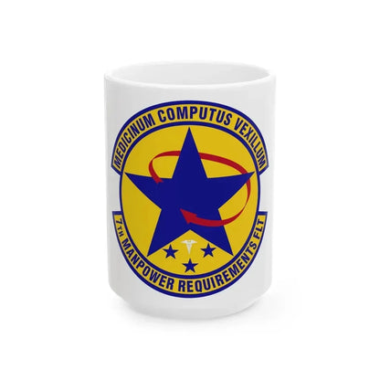 7 Manpower Requirements Flight AFMA (U.S. Air Force) White Coffee Mug 15oz - Go Mug Yourself