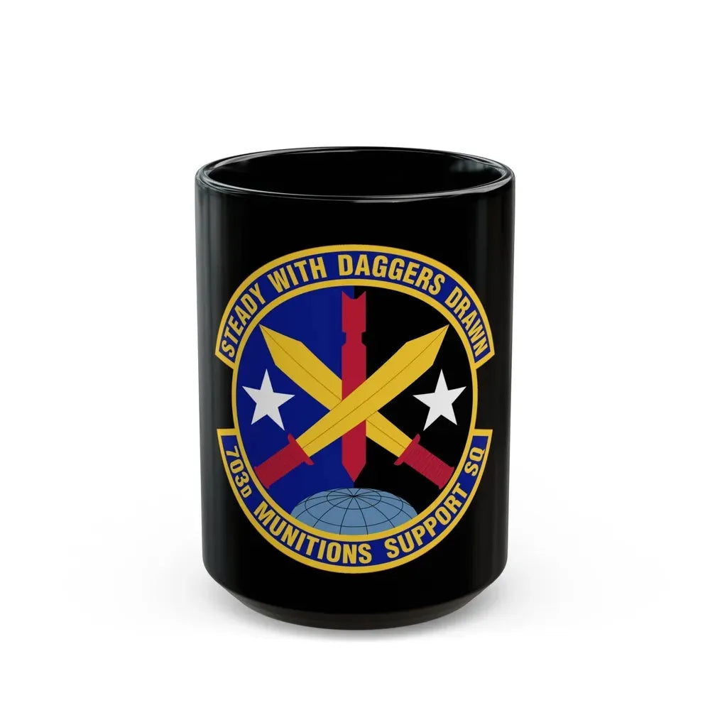 703d Munitions Support Squadron (U.S. Air Force) Black Coffee Mug 15oz - Go Mug Yourself