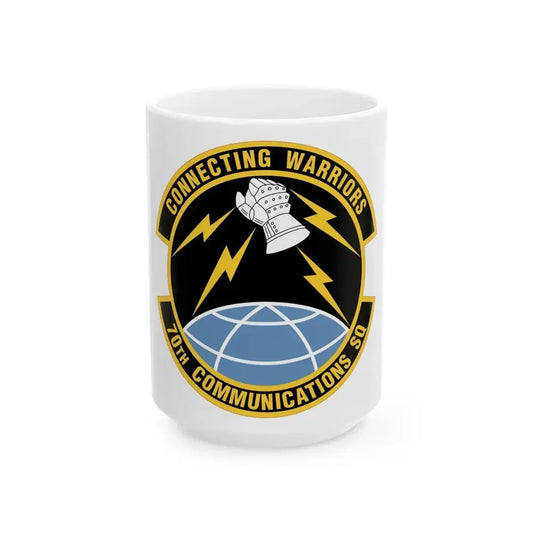 70th Communications Squadron (U.S. Air Force) White Coffee Mug 15oz - Go Mug Yourself