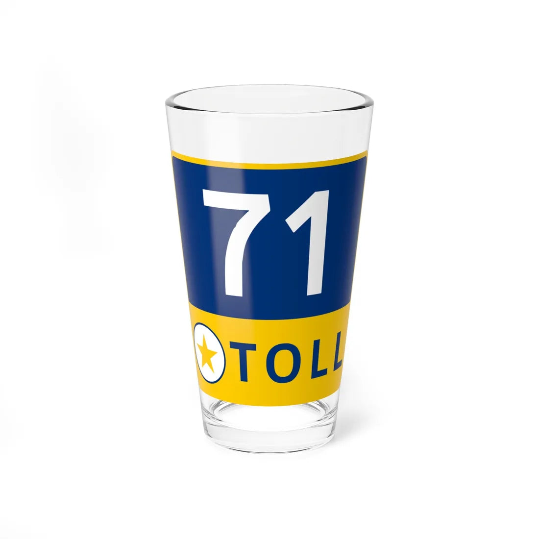 71 Toll Lane free (Texas) (Road Sign) Pint Glass 16oz 16oz - Go Mug Yourself