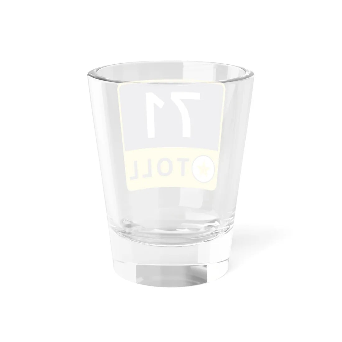 71 Toll Lane free (Texas) (Road Sign) Shot Glass 1.5oz - Go Mug Yourself