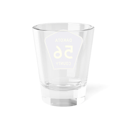 Dakota County Route 56 (Minnesota) (Road Sign) Shot Glass 1.5oz