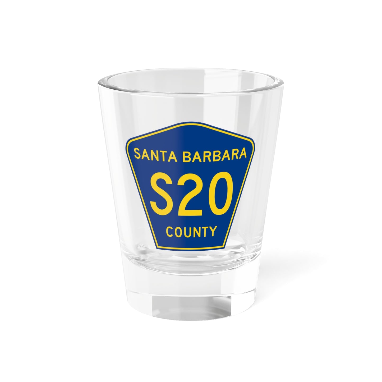 Santa Barbara County S20 (California) (Road Sign) Shot Glass 1.5oz