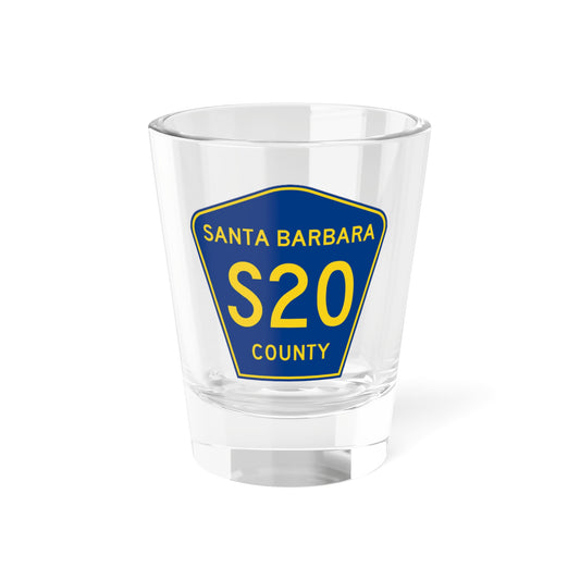 Santa Barbara County S20 (California) (Road Sign) Shot Glass 1.5oz