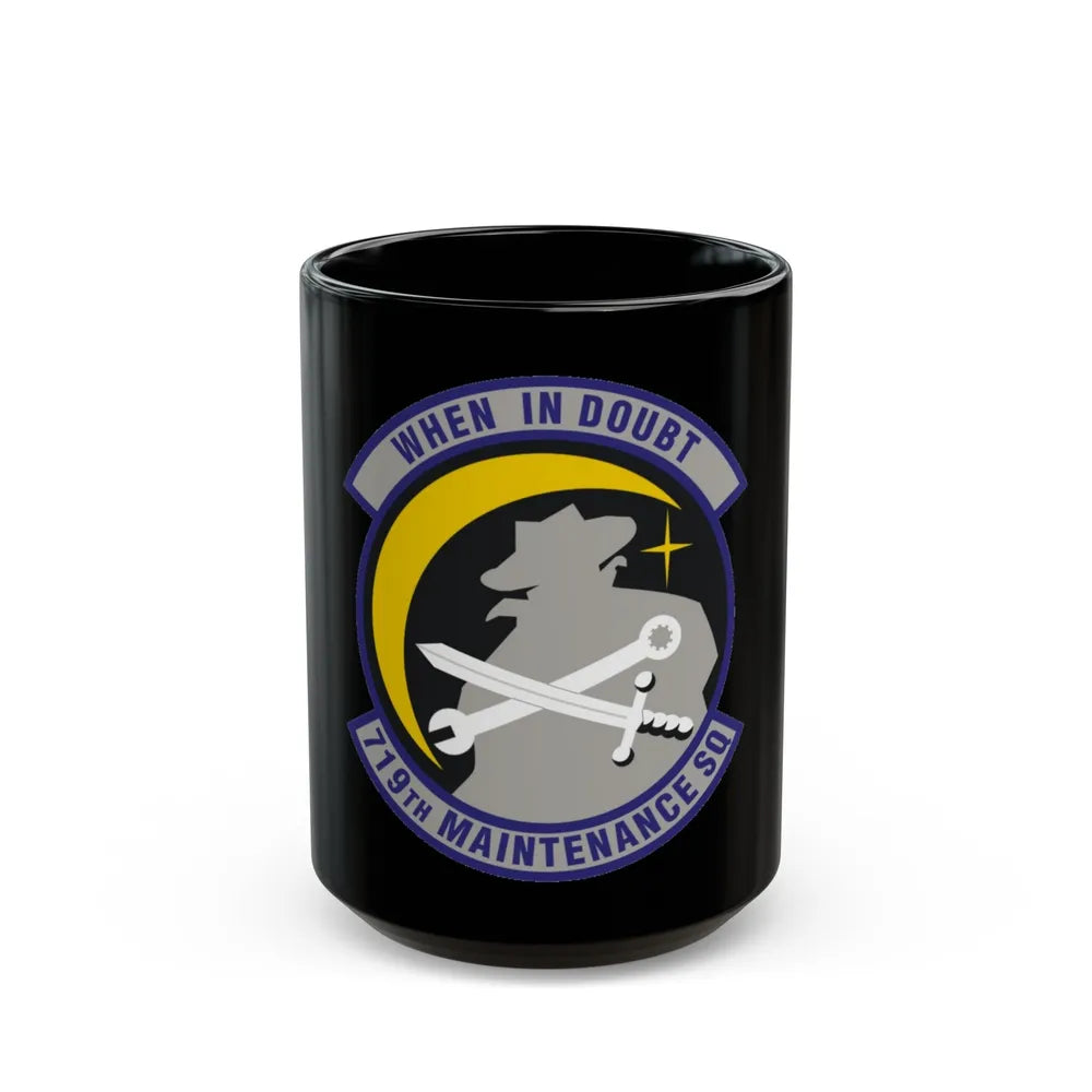 719th Maintenance Squadron (U.S. Air Force) Black Coffee Mug-15oz-Go Mug Yourself