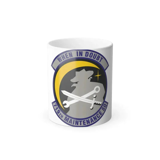 719th Maintenance Squadron (U.S. Air Force) Color Changing Coffee Mug 11oz - Go Mug Yourself