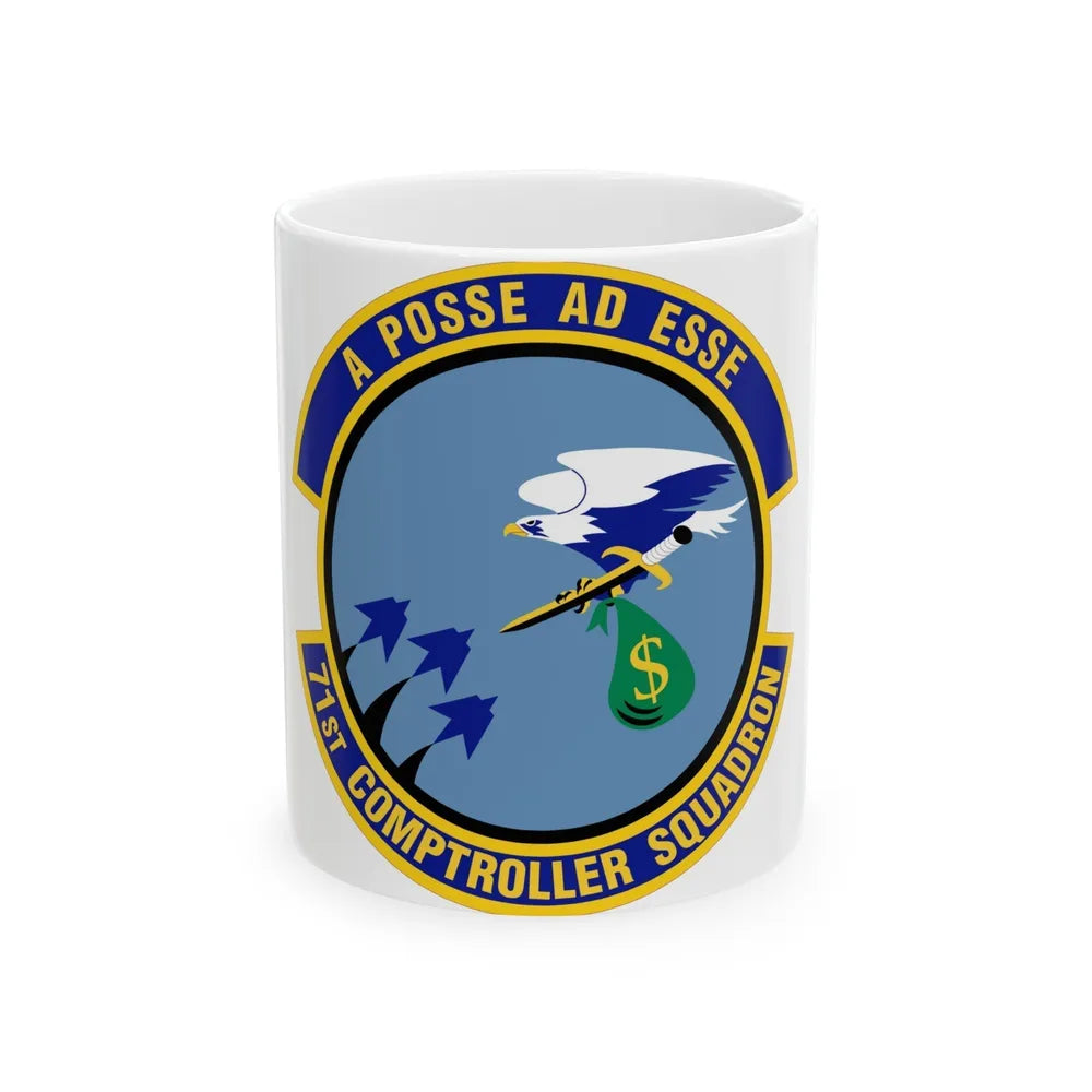 71st Comptroller Squadron (U.S. Air Force) White Coffee Mug-11oz-Go Mug Yourself