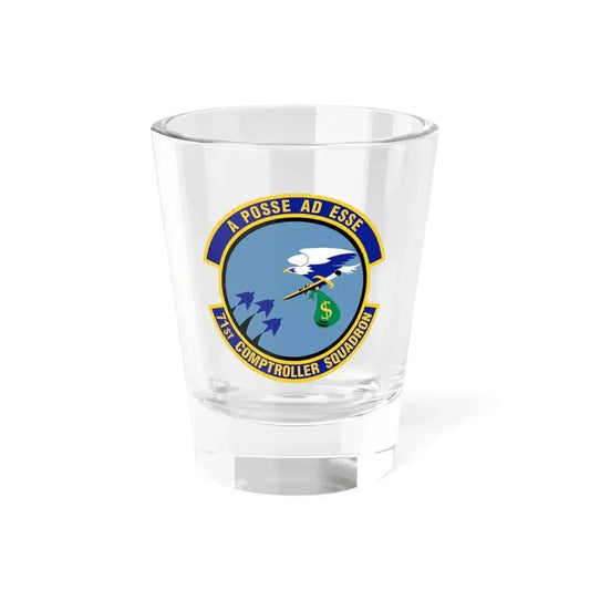71st Comptroller Squadron (U.S. Air Force) Shot Glass 1.5oz 1.5oz - Go Mug Yourself