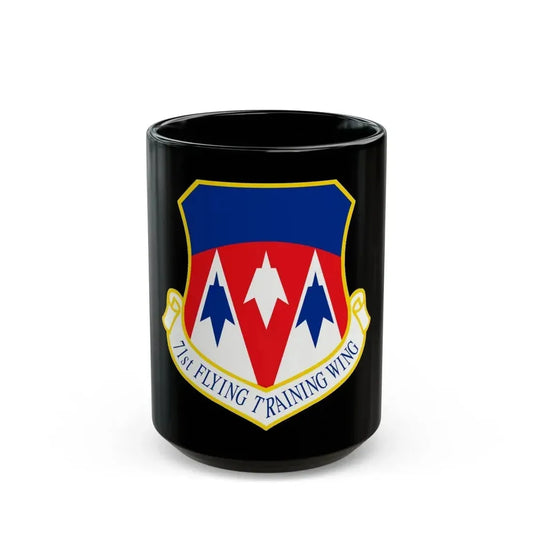 71st Flying Training Wing (U.S. Air Force) Black Coffee Mug 15oz - Go Mug Yourself