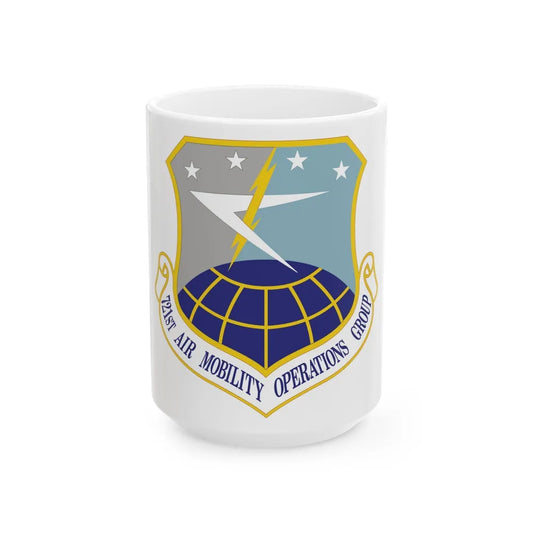 721st Air Mobility Operations Group (U.S. Air Force) White Coffee Mug-15oz-Go Mug Yourself