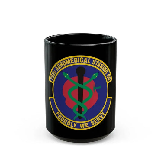 722d Aeromedical Staging Squadron (U.S. Air Force) Black Coffee Mug 15oz - Go Mug Yourself