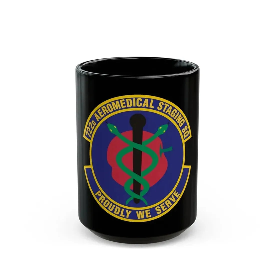 722d Aeromedical Staging Squadron (U.S. Air Force) Black Coffee Mug - Go Mug Yourself