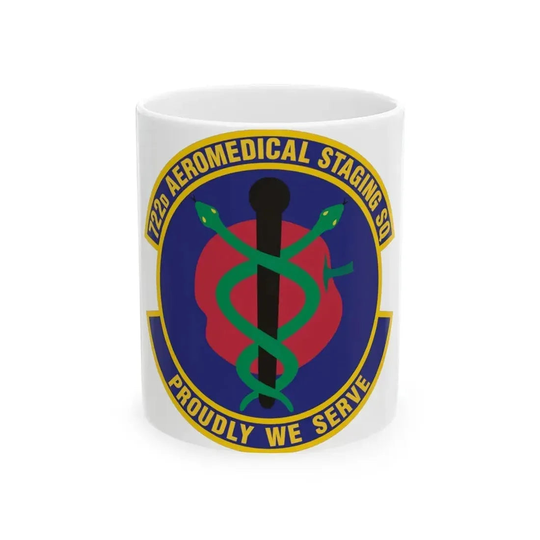722d Aeromedical Staging Squadron (U.S. Air Force) White Coffee Mug 11oz - Go Mug Yourself