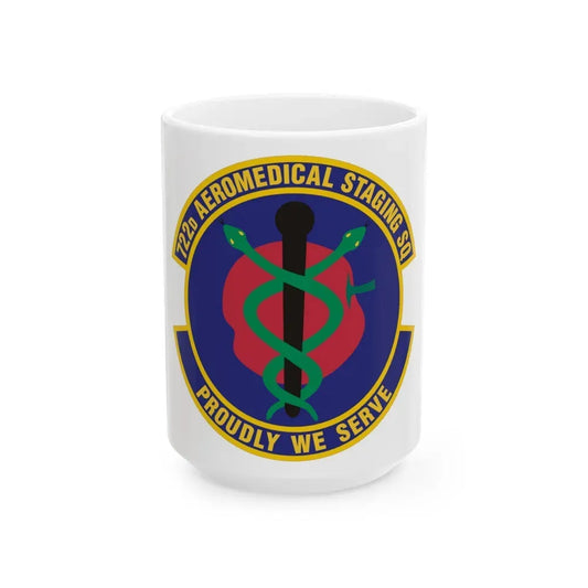 722d Aeromedical Staging Squadron (U.S. Air Force) White Coffee Mug 15oz - Go Mug Yourself