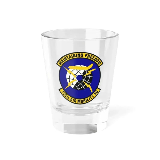 725 Air Mobility Squadron AMC (U.S. Air Force) Shot Glass 1.5oz 1.5oz - Go Mug Yourself