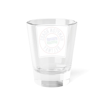 Hampton Roads Beltway (Virginia) (Road Sign) Shot Glass 1.5oz