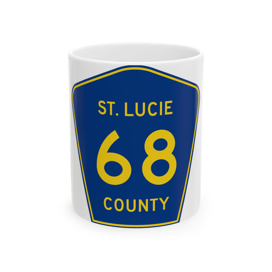 St. Lucie County 68 (Florida) (Road Sign) White Coffee Mug
