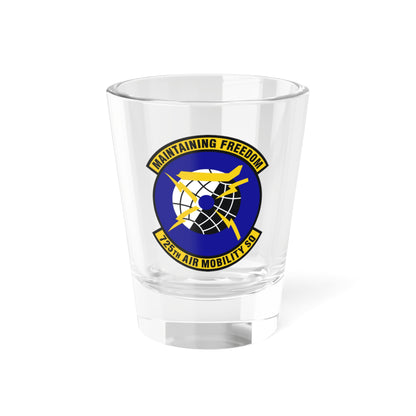 725 Air Mobility Squadron AMC (U.S. Air Force) Shot Glass 1.5oz