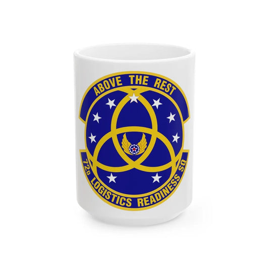 72nd Logistics Readiness Squadron (U.S. Air Force) White Coffee Mug-15oz-Go Mug Yourself