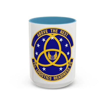72nd Logistics Readiness Squadron (U.S. Air Force) Accent Coffee Mug 15oz Light Blue - Go Mug Yourself