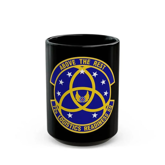 72nd Logistics Readiness Squadron (U.S. Air Force) Black Coffee Mug 15oz - Go Mug Yourself