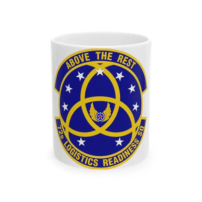 72nd Logistics Readiness Squadron (U.S. Air Force) White Coffee Mug 11oz - Go Mug Yourself