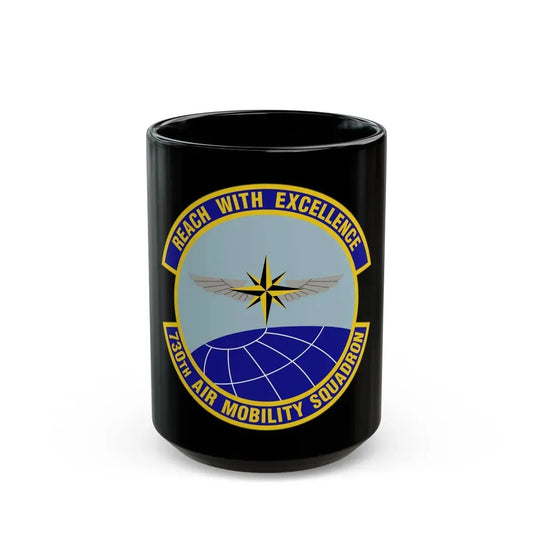 730 Air Mobility Squadron AMC (U.S. Air Force) Black Coffee Mug 15oz - Go Mug Yourself