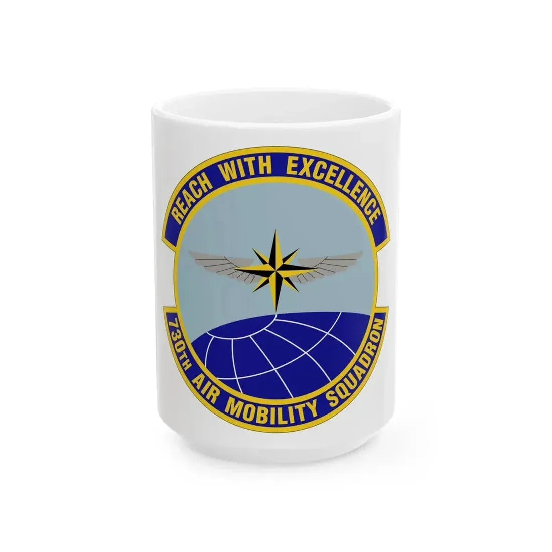730 Air Mobility Squadron AMC (U.S. Air Force) White Coffee Mug - Go Mug Yourself