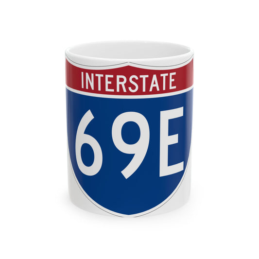 I-69E (Texas) (Road Sign) White Coffee Mug